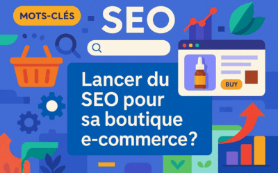 Lancer du SEO pour sa boutique e-commerce