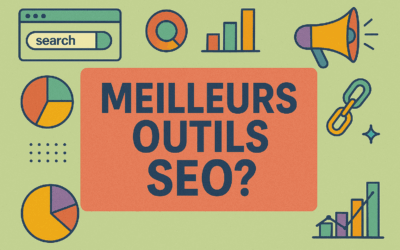 Quels sont les meilleurs outils seo ?