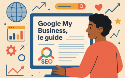 Google my Business : le guide complet