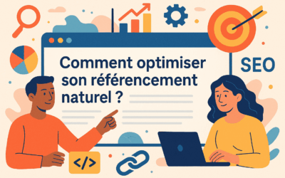Comment optimiser son référencement naturel ?