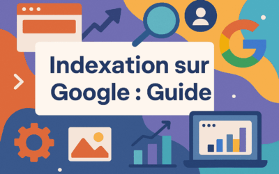 Comment optimiser son indexation sur Google ?