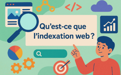 Qu’est-ce que l’indexation web ? pourquoi c’est important ?